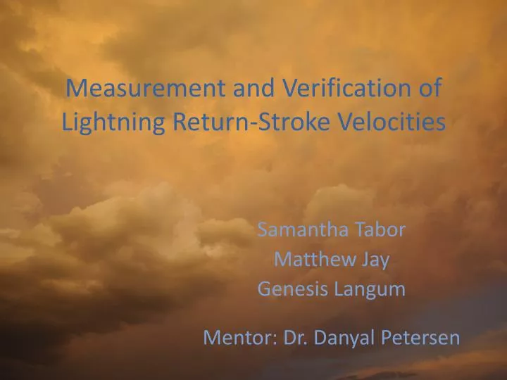 measurement and verification of lightning return stroke velocities