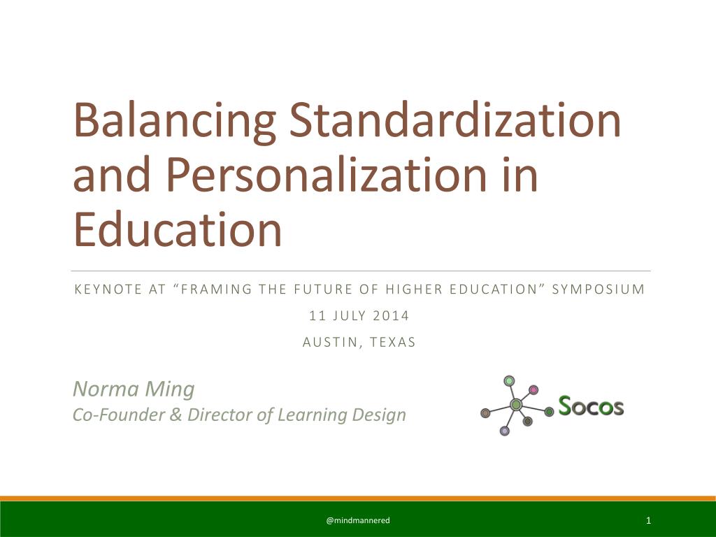 PPT - Balancing Standardization and Personalization in Education ...