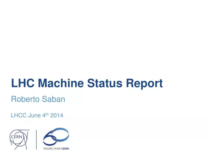 lhc machine status report