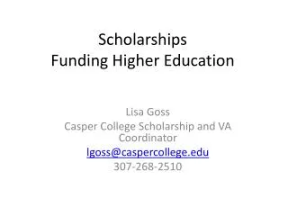 Scholarships Funding Higher Education