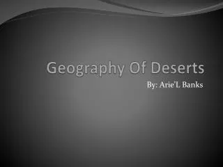 Geography Of Deserts