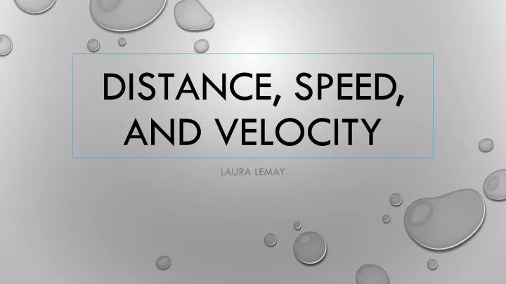 distance speed and velocity