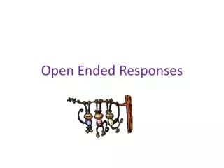 open ended responses