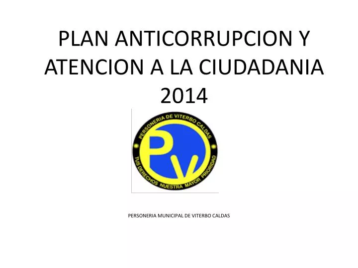 plan anticorrupcion y atencion a la ciudadania 2014