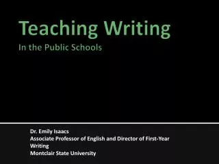 Teaching Writing In the Public Schools