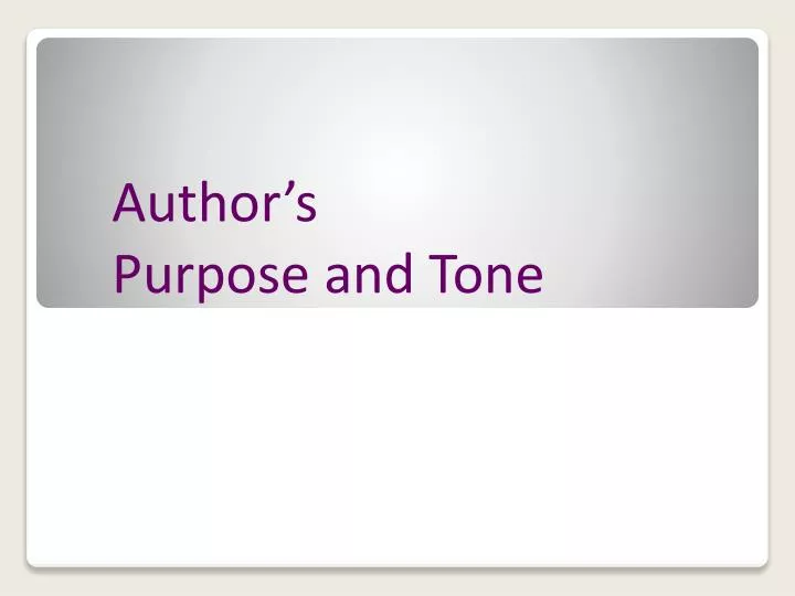 author s purpose and tone