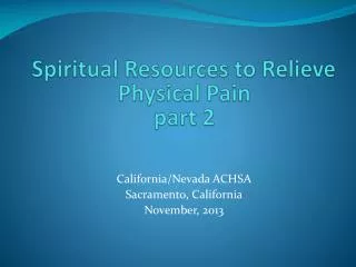 Spiritual Resources to Relieve Physical Pain part 2