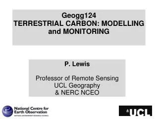 Geogg124 TERRESTRIAL CARBON: MODELLING and MONITORING