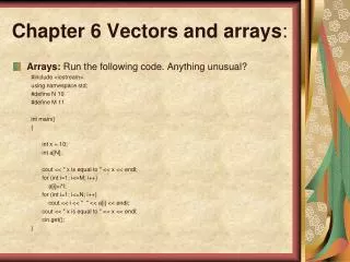 Chapter 6 Vectors and arrays :