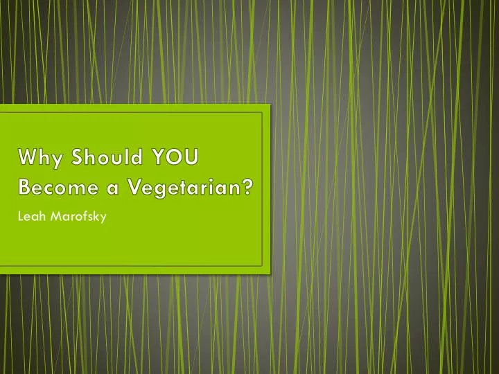 why should you become a vegetarian