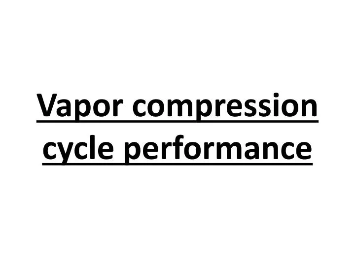 vapor compression cycle performance