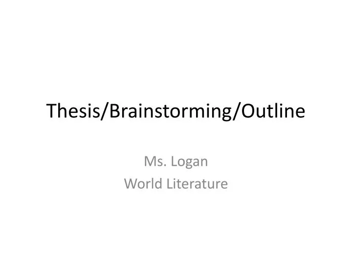 thesis brainstorming outline