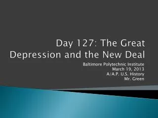 Day 127: The Great Depression and the New Deal