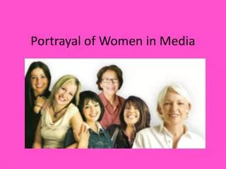 Portrayal of Women in Media