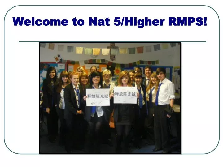 welcome to nat 5 higher rmps