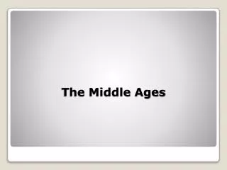 The Middle Ages