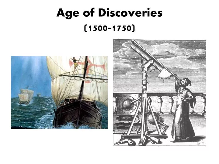 age of discoveries 1500 1750