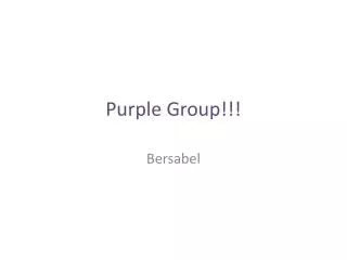 Purple Group!!!