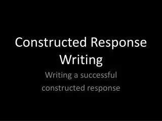 Constructed Response Writing