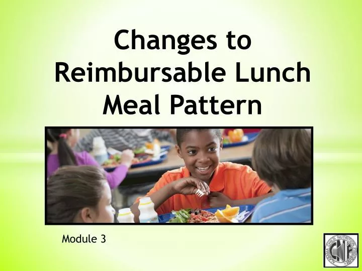 changes to reimbursable lunch meal pattern