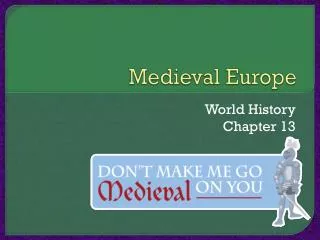 Medieval Europe