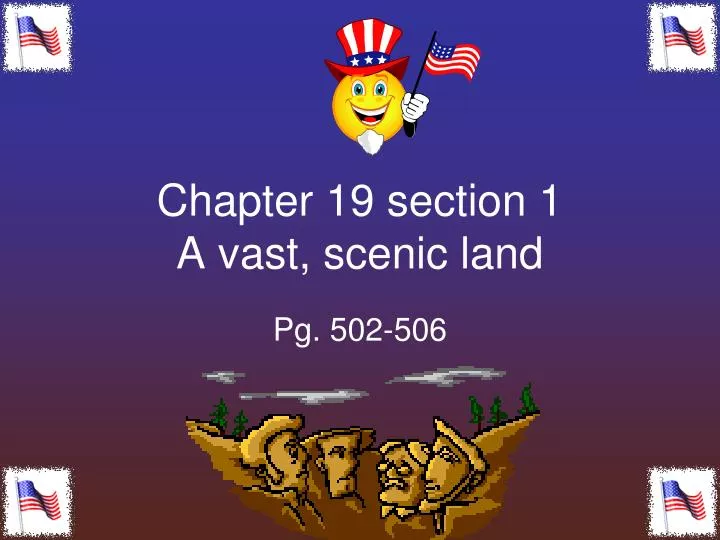 chapter 19 section 1 a vast scenic land