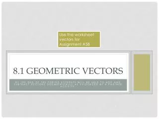 8.1 Geometric Vectors