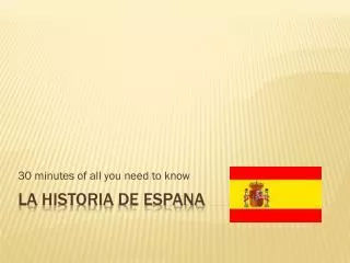 La historia de espana