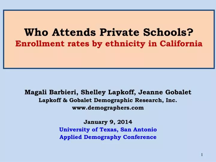 who attends private schools enrollment rates by ethnicity in california