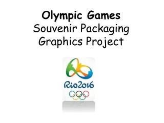 Olympic Games Souvenir Packaging Graphics Project