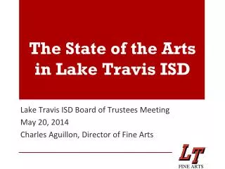 The State of the Arts in Lake Travis ISD