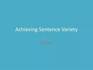 Achieving Sentence Variety