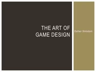 the art of game design