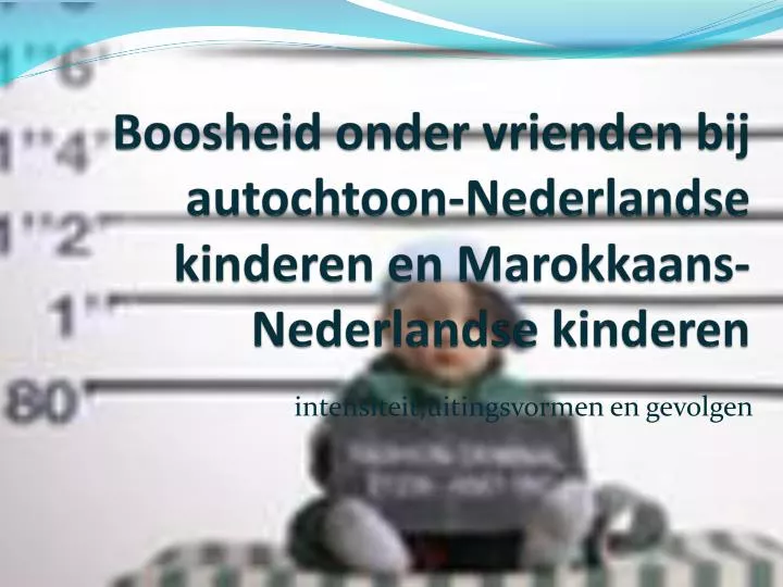 boosheid onder vrienden bij autochtoon nederlandse kinderen en marokkaans nederlandse kinderen