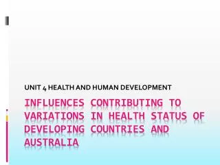 Influences contributing to variations in health status of developing countries and Australia