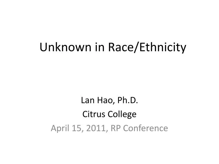unknown in race ethnicity