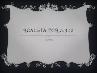 Results for 3.9.13