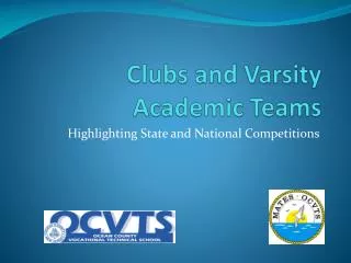 Clubs and Varsity Academic Teams