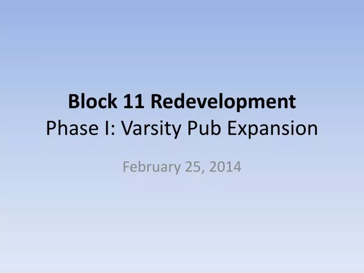 block 11 redevelopment phase i varsity pub expansion