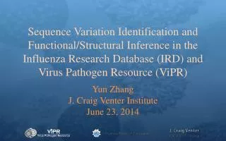 Yun Zhang J. Craig Venter Institute June 23, 2014