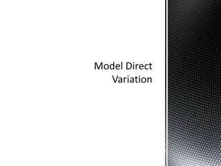 Model Direct Variation