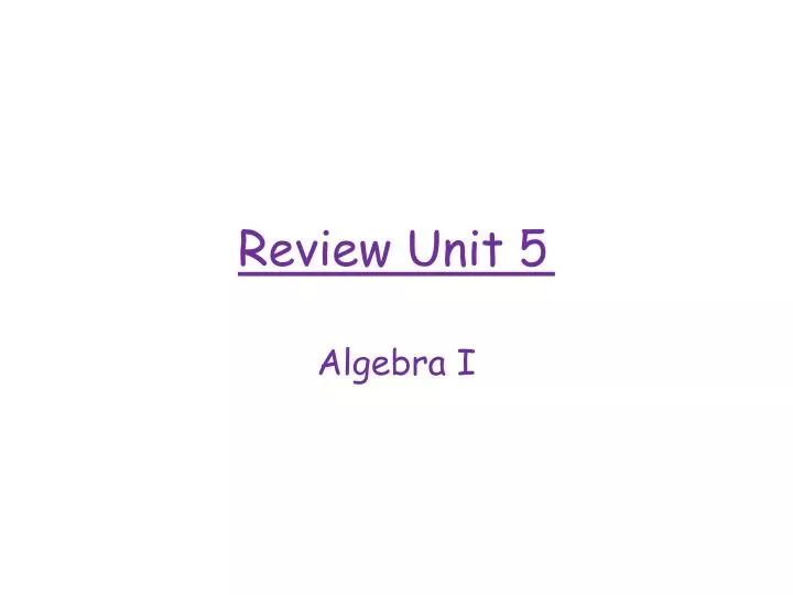 review unit 5