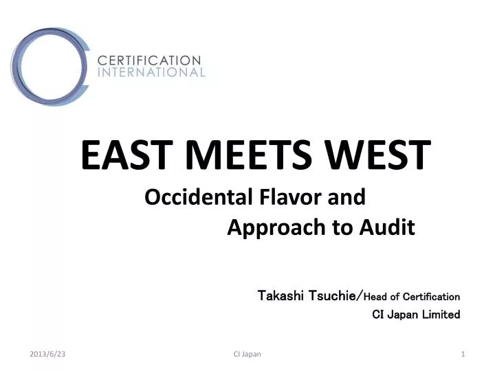 east meets west occidental flavor and approach to audit