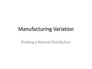 Manufacturing Variation