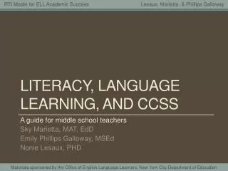 Literacy, Language learning, and ccss