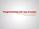 Introduction to Variables in App Inventor: A K-12 Teacher Workshop Overview - slide 1