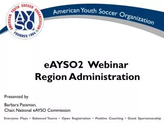 eAYSO2 Webinar Region Administration