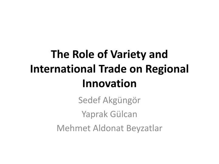 the role of variety and international trade on regional innovation