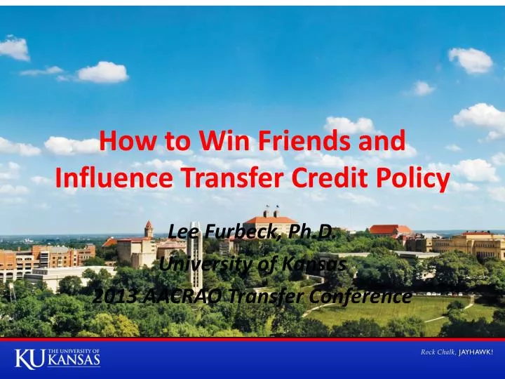 how to win friends and influence transfer credit policy