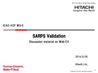 SARPS Validation Discussion material on Web-EX